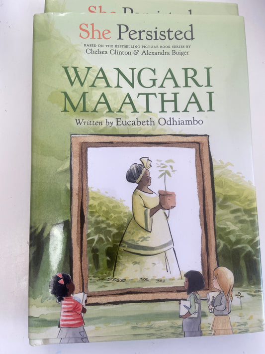 x Philomel, Odhiambo 2022 Wangari Maathai, She Persisted, 59 Pages